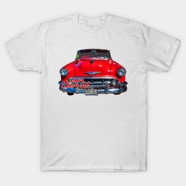 1953 Chevrolet BelAir Convertible T-Shirt by Gestalt Imagery